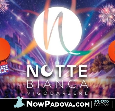 notte-bianca-vigodarzere